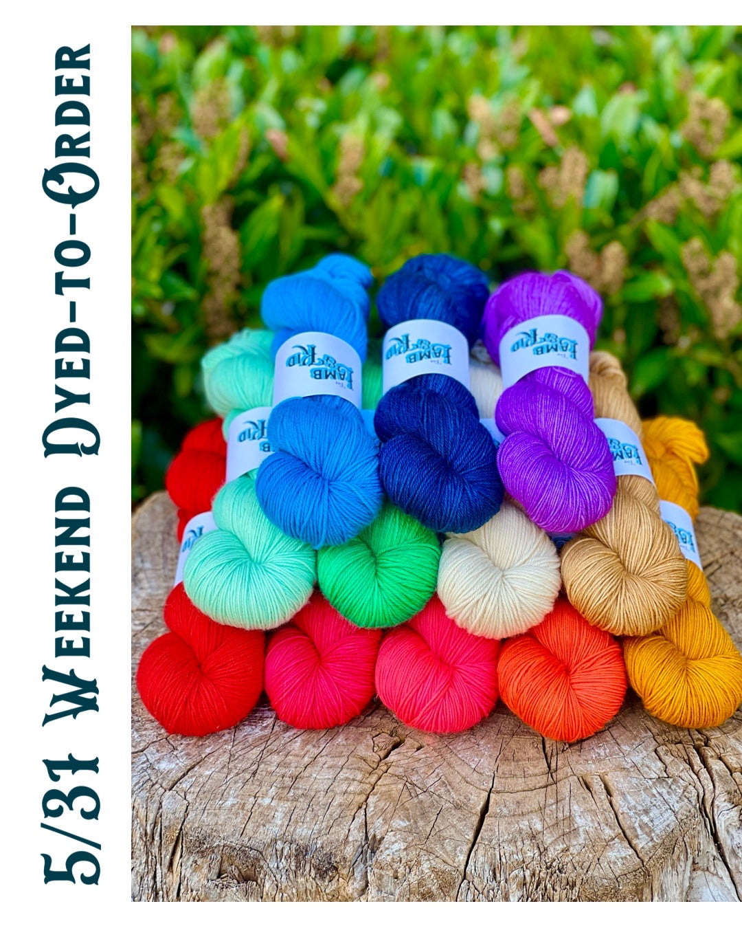 5/31 Dyed-to-Order
