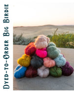 Load image into Gallery viewer, 4/5 Dyed-To-Order Dimond Laine Big Birdie
