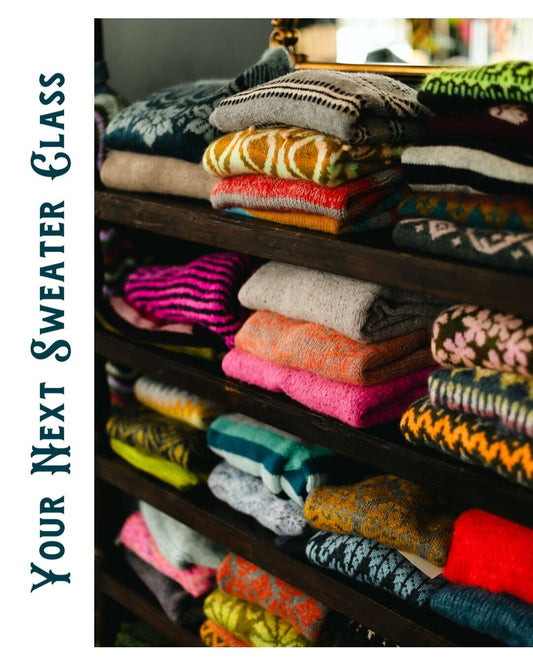 Your Next Sweater Workshop