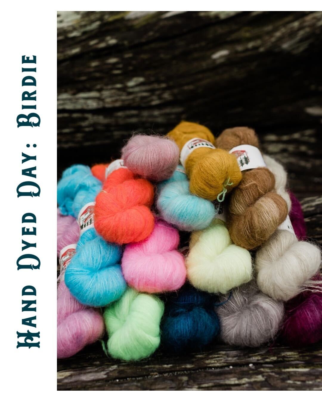 Hand Dyed Day: Dimond Laine Birdie